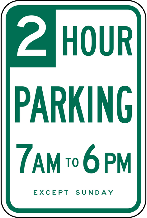12 x 18 R32 green on white hip alum sign "custom 2- hour parking"
